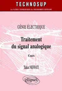 Traitement du signal analogique : génie électrique : cours