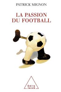 La passion du football