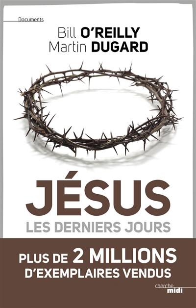 Jésus, les derniers jours