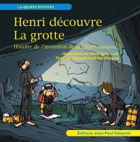 Henri découvre la grotte : histoire de l'invention de la grotte Cosquer