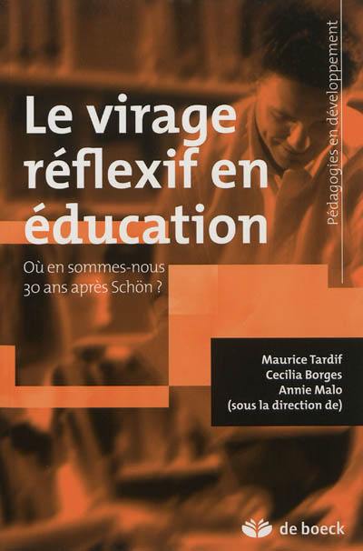 Le virage réflexif en éducation : où en sommes-nous 30 ans après Schön ?