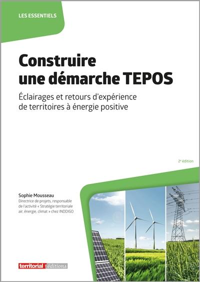 Construire une démarche Tepos : éclairages et retours d’expérience de territoires à énergie positive