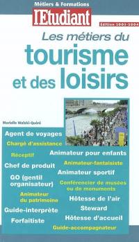 Les métiers du tourisme et des loisirs