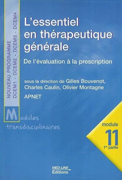 L'essentiel en thérapeutique générale : de l'évaluation à la prescription