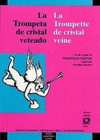 La trompette de cristal veiné. La trompeta de cristal veteado