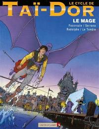 Le cycle de Taï-Dor. Vol. 7. Le mage