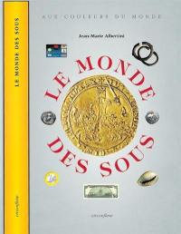 Le monde des sous