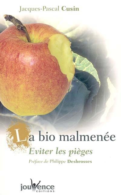 La bio malmenée : éviter les pièges