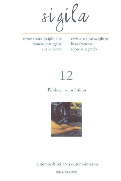 Sigila, n° 12. L'intime. O intimo