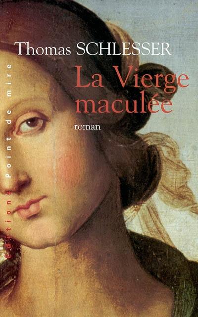 La Vierge maculée