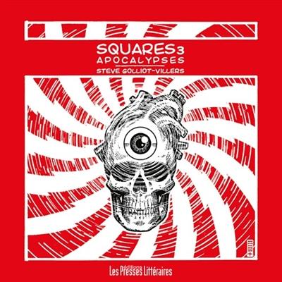 Squares. Vol. 3. Apocalypses