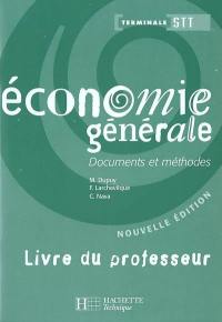 Economie générale, terminale STT : livre du professeur