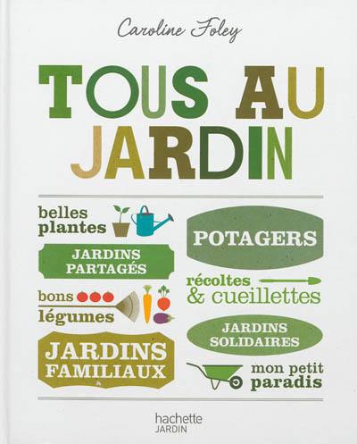 Tous au jardin