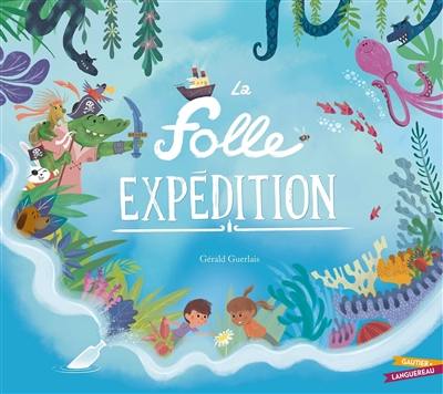 La folle expédition