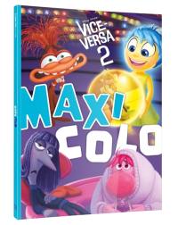 VICE-VERSA 2 : Maxi Colo : Disney Pixar