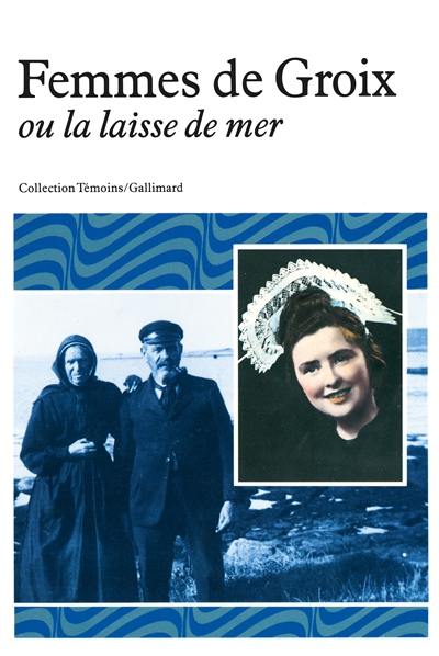 Femmes de Groix ou La laisse en mer