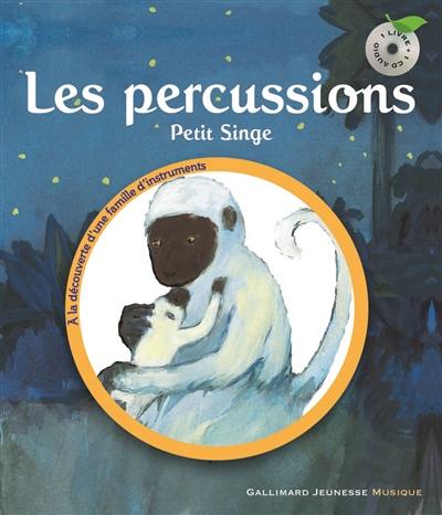 Les percussions : Petit singe