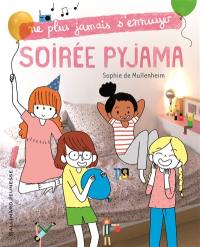 Soirée pyjama