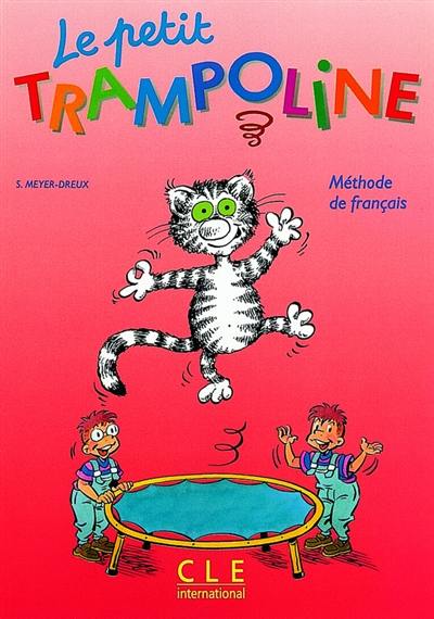 Le Petit Trampoline : méthode de français