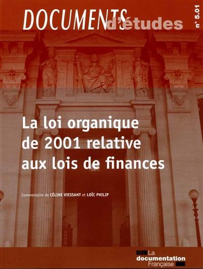 La loi organique de 2001 relative aux lois de finances