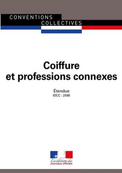 Coiffure et professions connexes : étendue : IDCC 2596