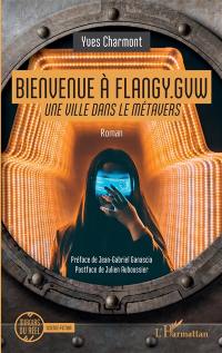 Bienvenue à flangy.gvw : une ville dans le métavers