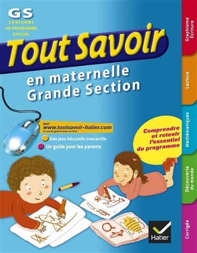 Tout savoir en maternelle grande section, GS