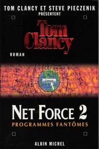 Net Force. Vol. 2. Programmes fantômes