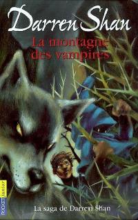 La saga de Darren Shan. Vol. 4. La montagne des vampires