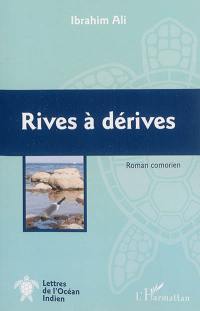 Rives à dérives : roman comorien