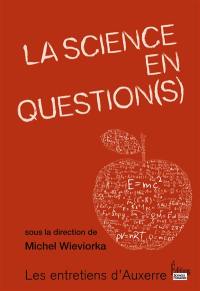 La science en question(s)