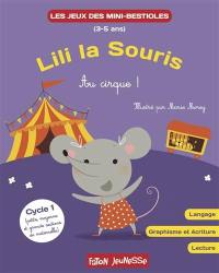 Lili la souris : au cirque !