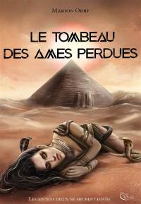 Le tombeau des âmes perdues