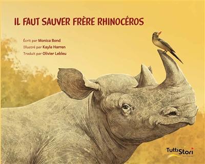 Il faut sauver frère Rhinocéros