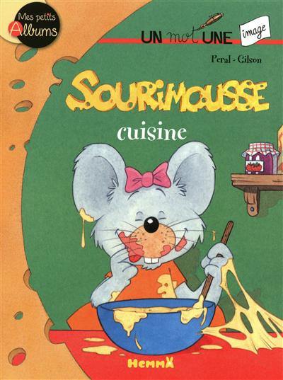 Sourimousse cuisine : un mot une image