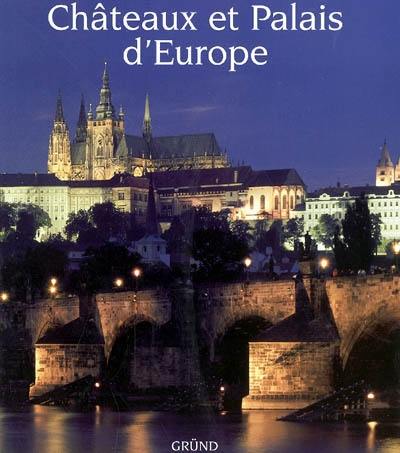 Châteaux et palais d'Europe