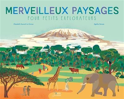 Merveilleux paysages pour petits explorateurs