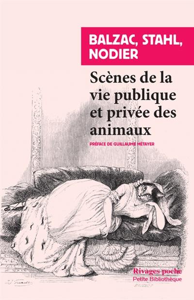 Scènes de la vie publique et privée des animaux : études de moeurs contemporaines