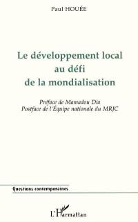 Le développement local au défi de la mondialisation