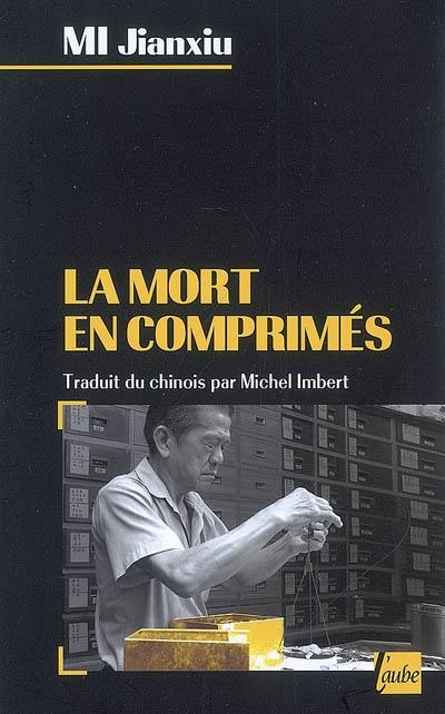 La mort en comprimés