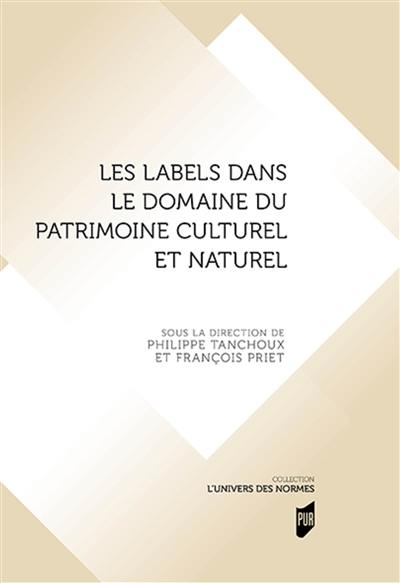 Les labels dans le domaine du patrimoine culturel et naturel