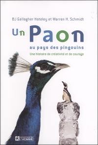 Un paon au pays des pingouins