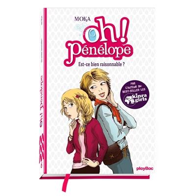 Oh ! Pénélope. Vol. 6. Est-ce bien raisonnable ?