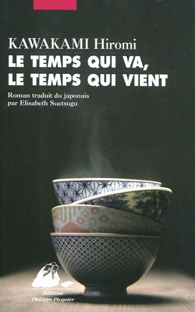 Le temps qui va, le temps qui vient