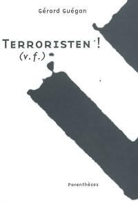 Terroristen ! (v. f.)