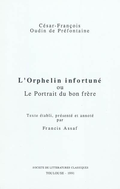 L'orphelin infortuné ou Le portrait du bon frère