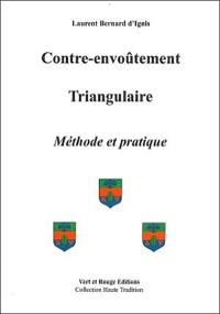 Contre-envoûtement triangulaire : méthode et pratique