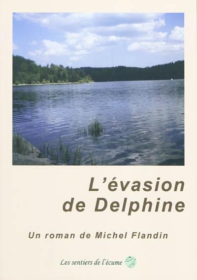 L'évasion de Delphine