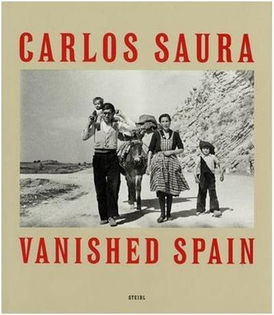 Carlos Saura Vanished Spain