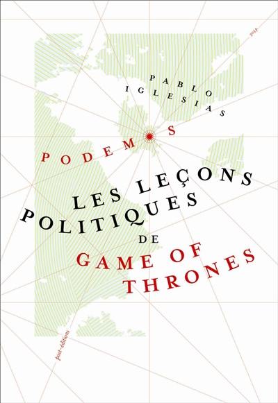 Les leçons politiques de Game of thrones